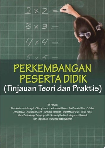 PERKEMBANGAN PESERTA DIDIK (TINJAUAN TEORI DAN PRAKTIS)