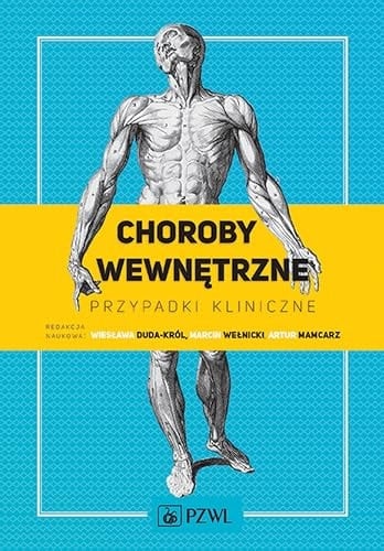 Choroby wewnętrzne przypadki kliniczne