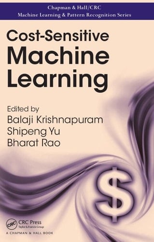 Cost-Sensitive Machine Learning