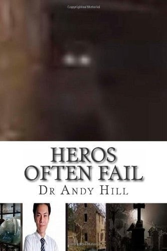 Heros Often Fail