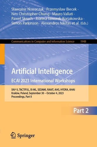 Artificial Intelligence. ECAI 2023 International Workshops XAI^3, TACTIFUL, XI-ML, SEDAMI, RAAIT, AI4S, HYDRA, AI4AI, Kraków, Poland, September 30 – October 4, 2023, Proceedings, Part II