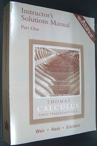 Thomas' Calculus Early Transcendentals Instructor's Solutions Manual