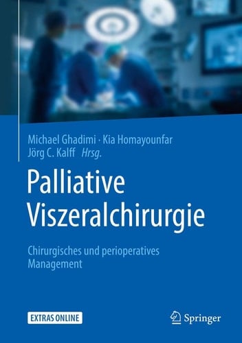 Palliative Viszeralchirurgie Chirurgisches und perioperatives Management