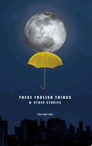 These Foolish Things & Other Stories