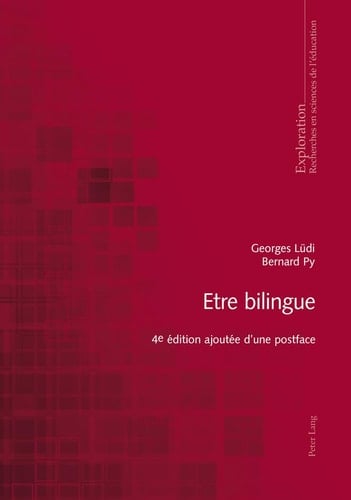 Etre Bilingue 4 e édition Ajoutée d'une Postface