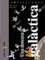 Una Drecera galàctica