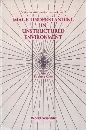 Image Understanding in Unstructured Environment