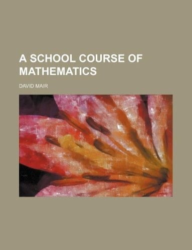 A school course of mathematics