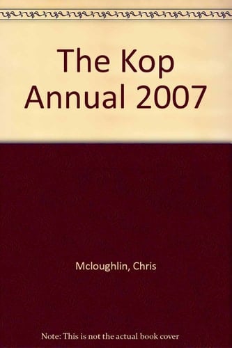 The Kop Annual 2007