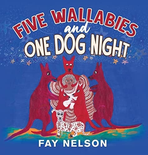 Five Wallabies and One Dog Night