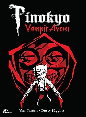 Pinokyo Vampir Avc?s? - Pinocchio Vampire Slayer Turkish Edition