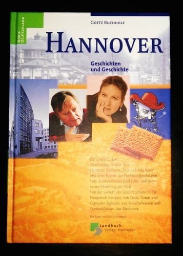 Hannover Geschichten und Geschichte
