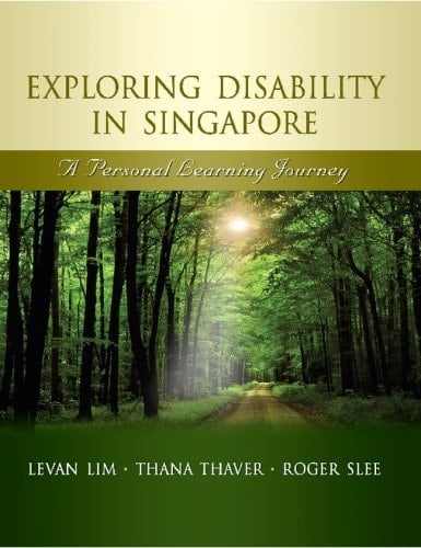 Exploring Disability in Singapore A Personal Learning Journey