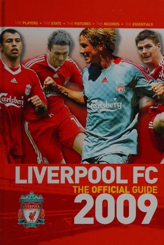 Liverpool FC The Official Guide 2009