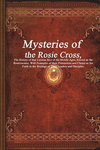 Mysteries of the Rosie Cross