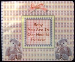 Baby You Are in Our Hearts Forever (Girl)