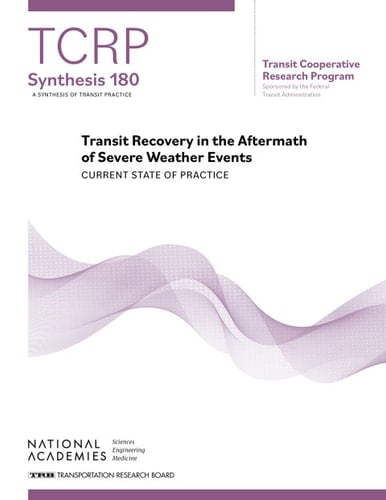 Transit Recovery in the Aftermath of Severe Weather Events
