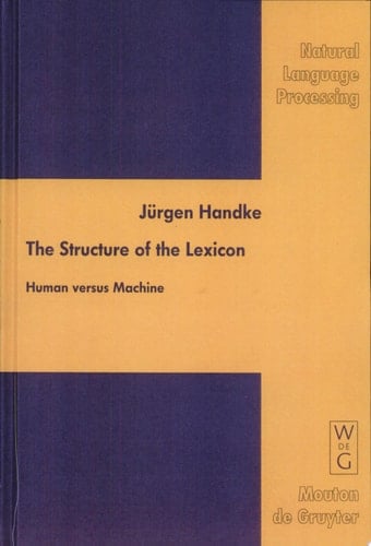 The Structure of the Lexicon Human Versus Machine