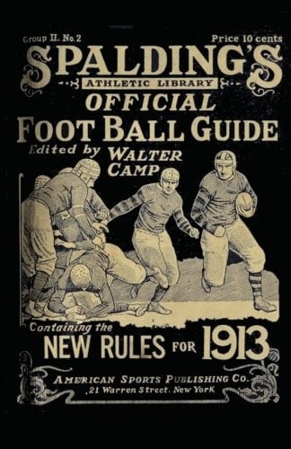 Spalding's Official Football Guide For 1913