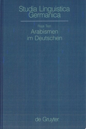 Arabismen im Deutschen lexikalische Transferenzen vom Arabischen ins Deutsche