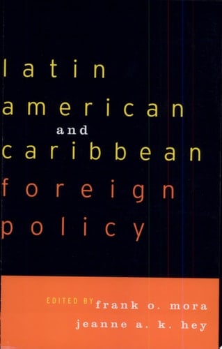 Latin American and Caribbean Foreign Policy