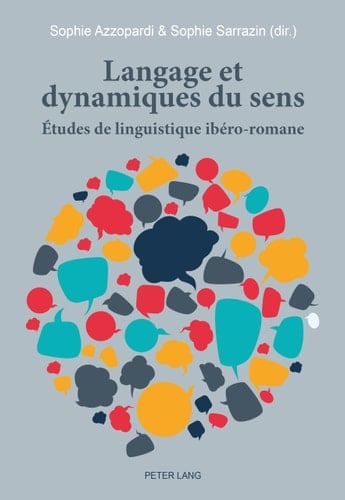 Langage et dynamiques du sens études de linguistique ibéro-romane