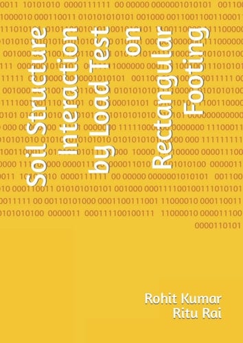 Soil Structure Interaction by Load Test on Rectangular Footing