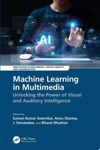 Machine Learning in Multimedia Unlocking the Power of Visual and Auditory Intelligence