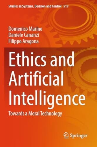 Ethics and Artificial Intelligence Towards a Moral Technology