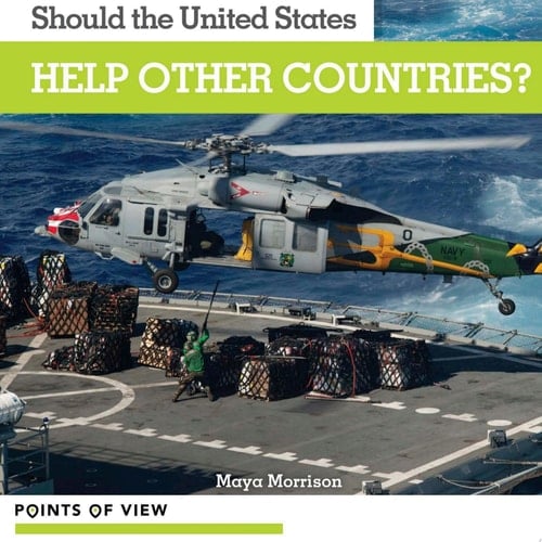 Should the United States Help Other Countries?