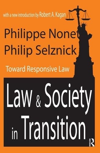 Law and Society in Transition Toward Responsive Law