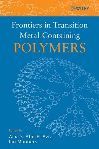 Frontiers in Transition Metal-Containing Polymers