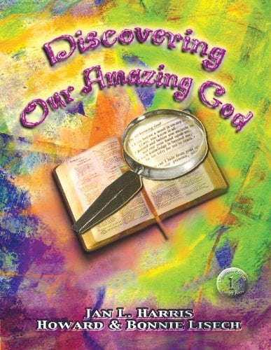 Discovering Our Amazing God (Book 1) HOME SCHOOL Edition: Student Workbook