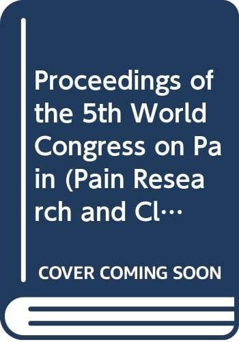 Proceedings of the Vth World Congress on Pain