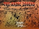 The Anzac Legend A Graphic History