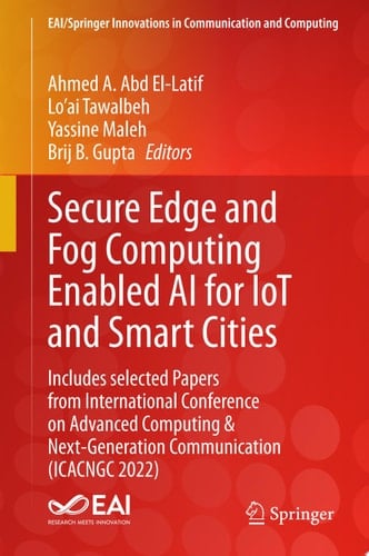 Secure Edge and Fog Computing Enabled AI for IoT and Smart Cities