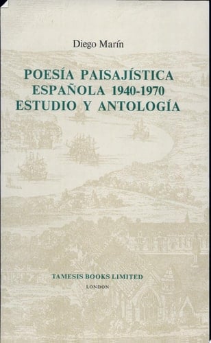 Poesía paisajística española, 1940-1970 estudio y antología