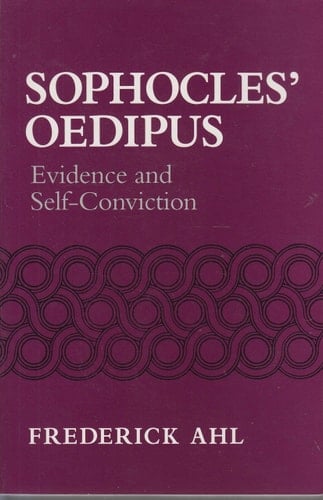 Sophocles' Oedipus: Evidence and Self Conviction