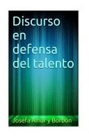 Discurso En Defensa del Talento
