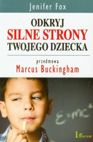 Odkryj silne strony twojego dziecka