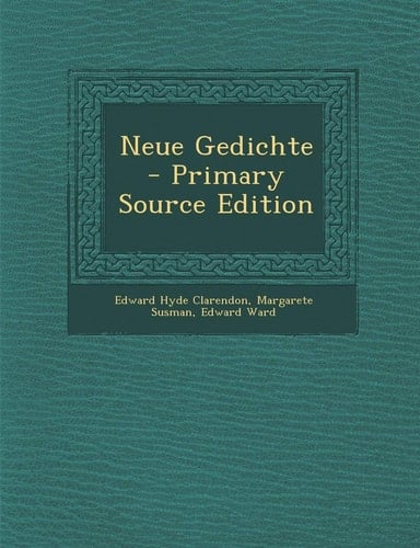 Neue Gedichte - Primary Source Edition (German Edition)