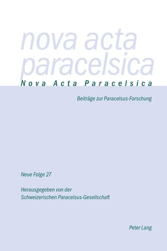 Nova Acta Paracelsica 27/2016 Beitraege Zur Paracelsus-Forschung