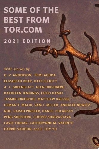 Some of the Best of Tor.com 2021 A Tor.com Original
