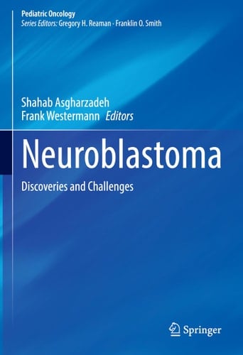 Neuroblastoma Discoveries and Challenges