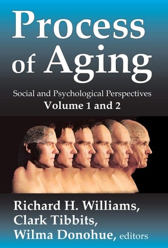 Process of Aging Social and Psychological Perspectives. ...