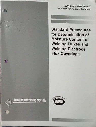 Standard Procedures for Determination of Moisture Content of Welding Fluxes and Welding Electrode Flux Coverings