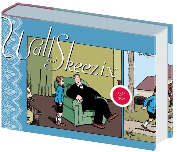 Walt and Skeezix: Book Six 1931-1932