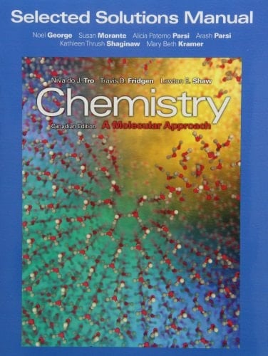 Selected Solutions Manual for Chemistry A Molecular Approach, First Canadian Edition