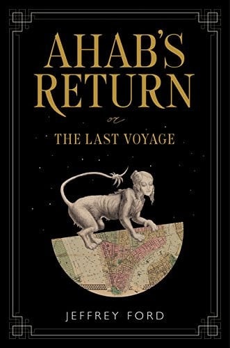 Ahab's Return or, The Last Voyage