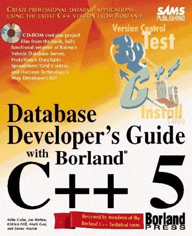 Database Developer's Guide with Borland C++ 5